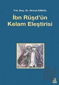 İbn Rüşd’ün Kelam Eleştirisi