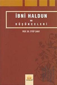 İbni Haldun ve Düşünceleri