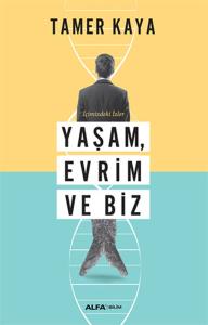 İçimizdeki İzler Yaşam, Evrim ve Biz