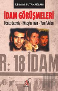 İdam Görüşmeleri - T.B.M.M. Tutanakları