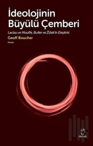 İdeolojinin Büyülü Çemberi