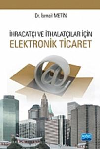 İhracatçı ve İthalatçı İçin Elektronik Ticaret