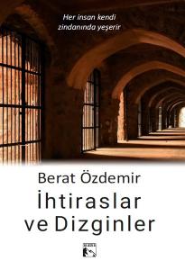 İhtiraslar ve Dizginler