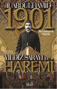 II. Abdülhamit Yıldız Sarayı ve Haremi 1901