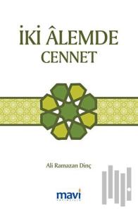 İki Alemde Cennet