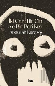İki Can : Bir Cin ve Bir Peri Kızı