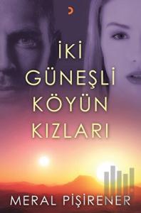 İki Güneşli Köyün Kızları
