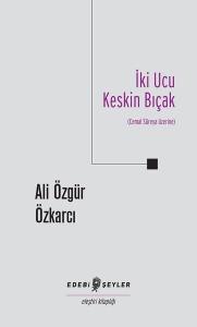İki Ucu Keskin Bıçak-Cemal Süreya Üzerine