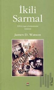 İkili Sarmal DNA Yapı Çözümünün Öyküsü