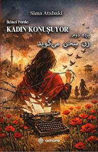 İkinci Perde: Kadın Konuşuyor