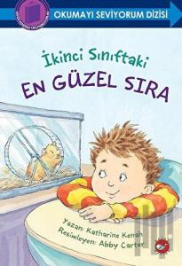 İkinci Sınıftaki En Güzel Sıra (Ciltli)