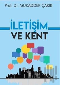 İletişim ve Kent