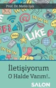 İletişiyorum O Halde Varım!