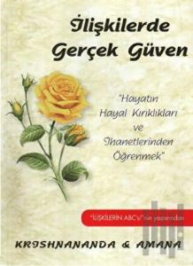 İlişkilerde Gerçek Güven