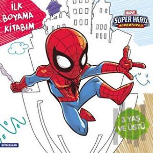 İlk Boyama Kitabım Spider-Man - Marvel Super Hero Adventures
