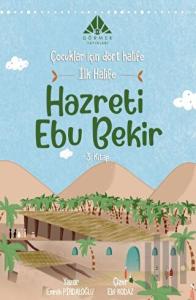 İlk Halife Hazreti Ebu Bekir (3. Kitap)
