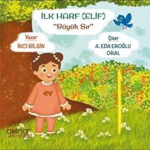 İlk Harf (Elif) Büyük Sır