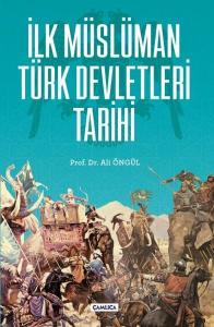 İlk Müslüman Türk Devletleri Tarihi