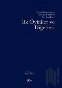 İlk Öyküler ve Diğerleri