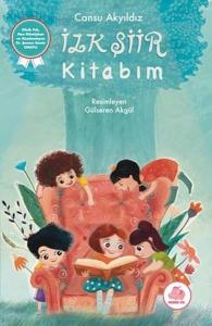 İlk Şiir Kitabım (Ciltli)