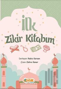 İlk Zikir Kitabım