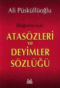 İlköğretim İçin Atasözleri ve Deyimler Sözlüğü