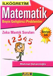 İlköğretim Matematik Beyin Geliştirici Problemler - Seviye 3-5