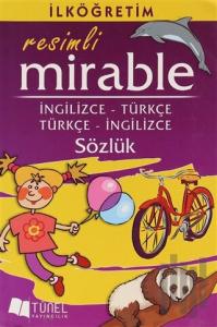 İlköğretim Resimli Mirable İngilizce - Türkçe / Türkçe - İngilizce Sözlük