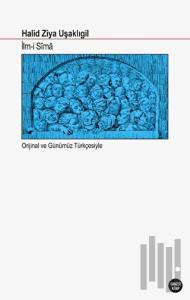 İlm-i Sima (Orijinal ve Günümüz Türkçesiyle)