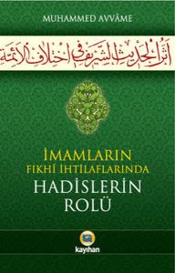İmamların Fıkhi İhtilaflarında Hadiselerin Rolü