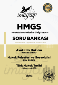 İmtiyaz HMGS Avukatlık Hukuku Hukuk Felsefesi ve Sosyolojisi Türk Hukuk Tarihi Soru Bankası
