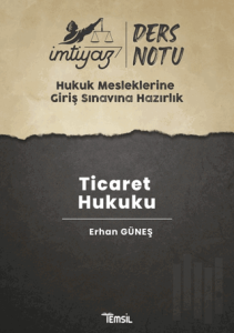 İmtiyaz HMGS Ders Notları Ticaret Hukuku