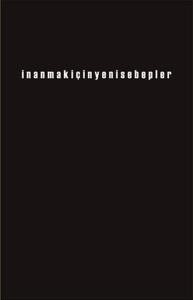 İnanmak İçin Yeni Sebepler