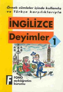 İngilizce Deyimler - 1
