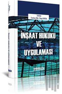 İnşaat Hukuku ve Uygulaması