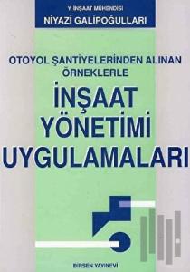 İnşaat Yönetimi Uygulamaları