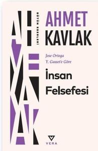 İnsan Felsefesi - Jose Ortega Y.Gasset'e Göre