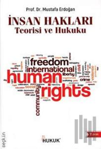 İnsan Hakları Teorisi ve Hukuku
