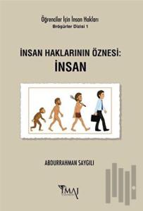 İnsan Haklarının Öznesi: İnsan
