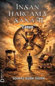 İnsan Harcama Sanatı - Zaman