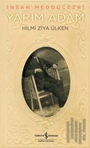 İnsan Meddücezri / Yarım Adam