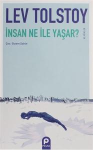 İnsan Ne İle Yaşar