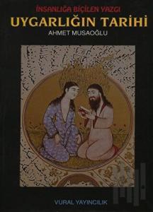 İnsanlığa Biçilen Yazgı Uygarlığın Tarihi