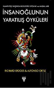 İnsanoğlunun Yaratılış Öyküleri