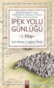 İpek Yolu Günlüğü 1.Kitap