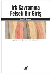 Irk Kavramına Felsefi Bir Giriş