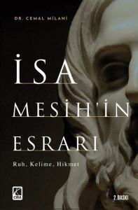 İsa Mesih'in Esrarı: Ruh - Kelime - Hikmet