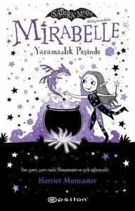 Isadora Moon Dünyasından - Yaramazlık Peşinde - Mirabelle 1