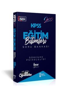 İsem Yayıncılık 2022 KPSS Eğitim Bilimleri Öğrenme Psikolojisi Çözümlü Soru Bankası