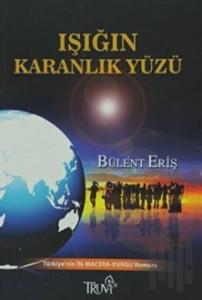 Işığın Karanlık Yüzü
